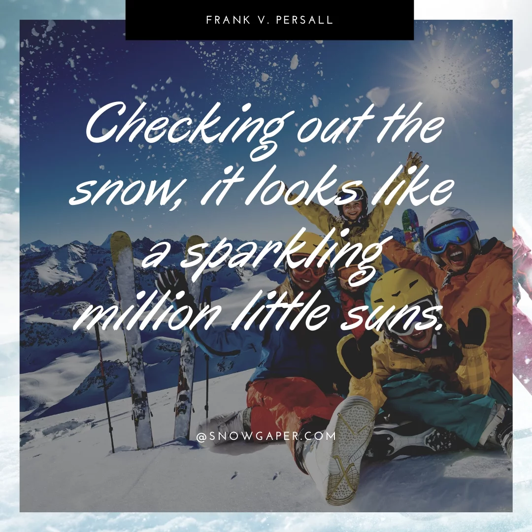 Checking out the snow, it looks like a sparkling million little suns.