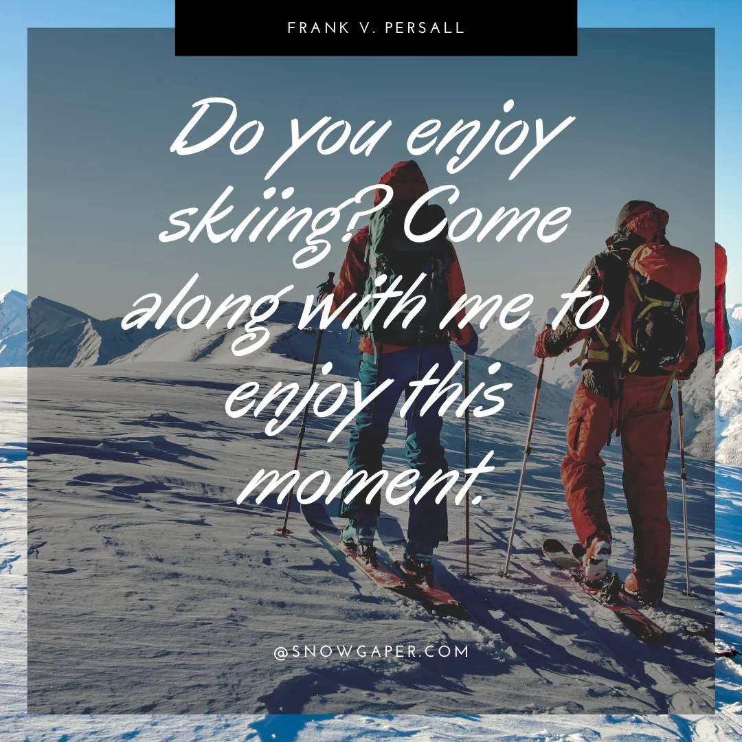 Do you enjoy skiing? Come along with me to enjoy this moment.