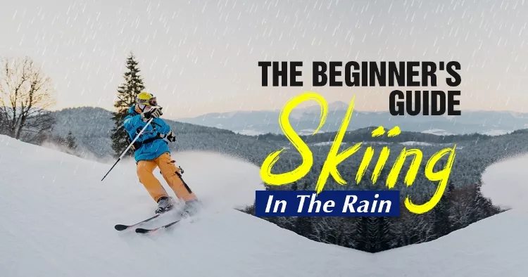 Skiing In The Rain