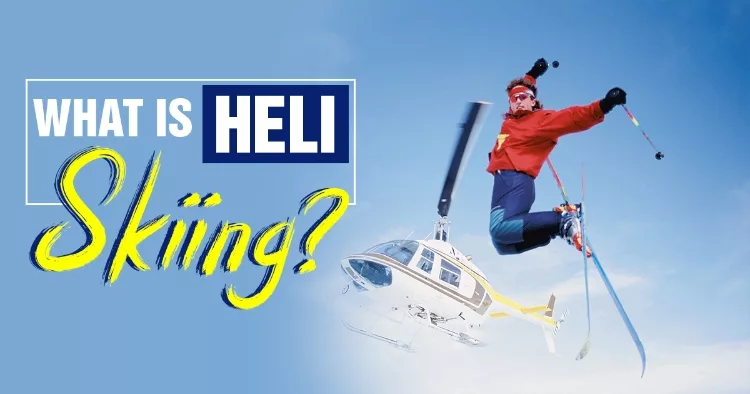 What Is Heli Skiing?
