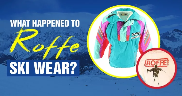 What Happened To Roffe Ski Wear?