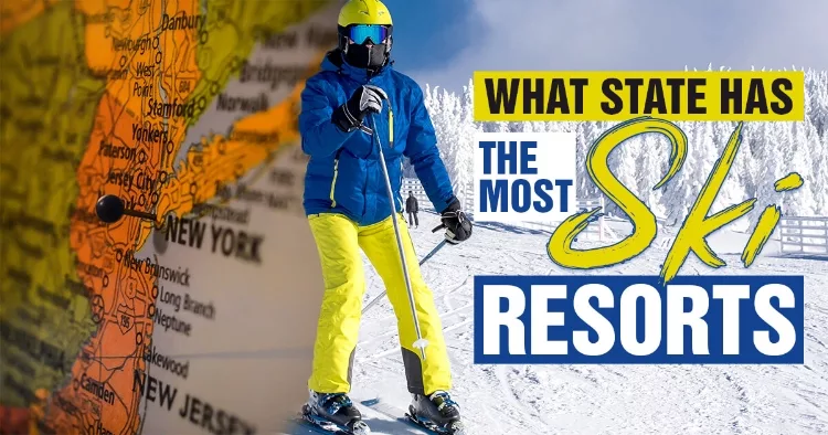 What State Has The Most Ski Resorts (In The USA)