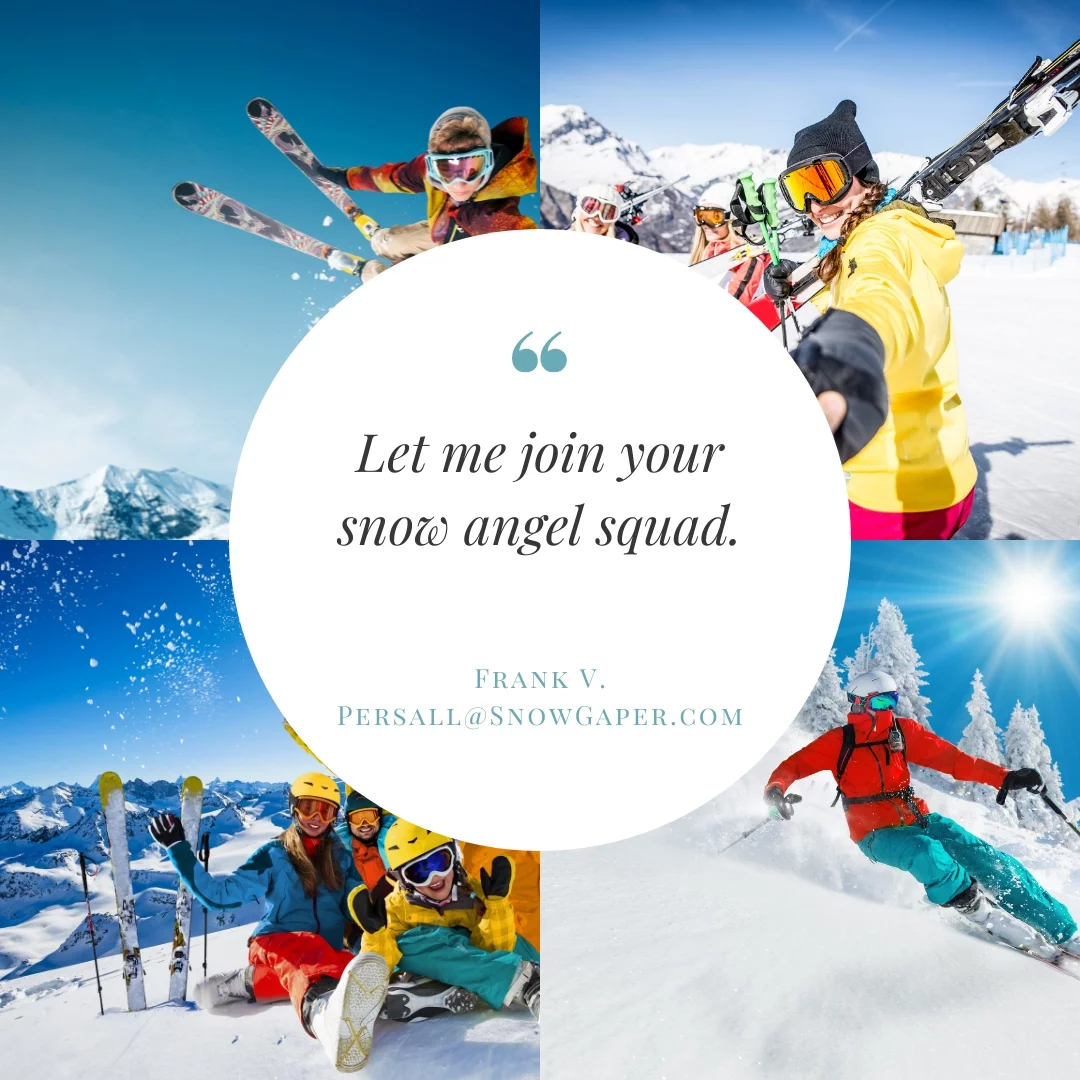 Let me join your snow angel squad.